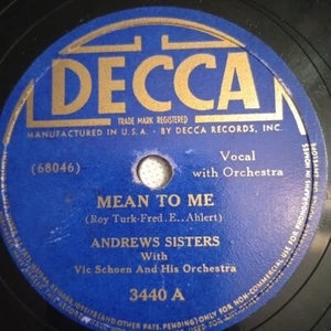 Andrews Sisters – Mean To Me/Sweet Molly Malone 1940 Decca 3440 Shellac 78rpm - Imagen 1 de 6
