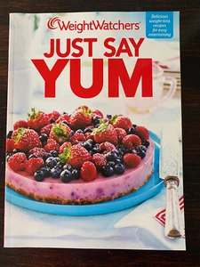 WEIGHT WATCHERS JUST SAY YUM Recipe Book Healthy Brunch BBQ Entertaining * - Picture 1 of 2