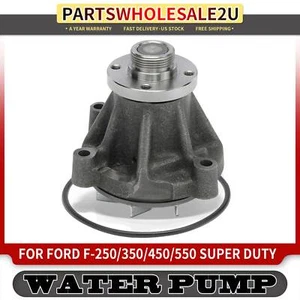 Engine Water Pump for Ford F-250 F-350 F-450 Super Duty 1999-2009 F-650 F-750 - Picture 1 of 9