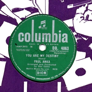 UK 1958 Chart hit No.6 PAUL ANKA 78 YOU ARE MY DESTINY COLUMBIA DB 4063 E V+ - Picture 1 of 2