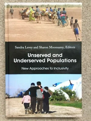 Unserved and Underserved Populations: New Approaches to Inclusivity Levey 2021 - Image 1 of 4