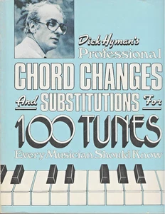 Dick Hyman's Professional Chord Changes and Substitutions for 100 tunes - Picture 1 of 5