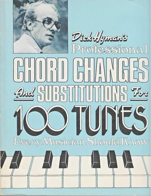Dick Hyman's Professional Chord Changes and Substitutions for 100 tunes - Image 1 of 4