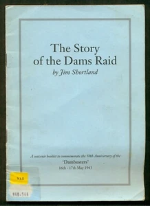 ZWEITER WELTKRIEG - THE STORY OF THE DAMS RAID - JIM SHORTLAND - 50TH ANNIVERSARY 1993 - Bild 1 von 5