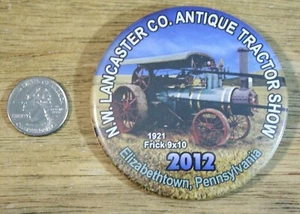 2012 NW Lancaster Co Tractor Show Elizabethtown PA Frick 9x10 Pinback Button - Bild 1 von 2