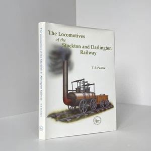The Locomotives Of The Stockton And Darlington Railway; Pearce, T R - Picture 1 of 4