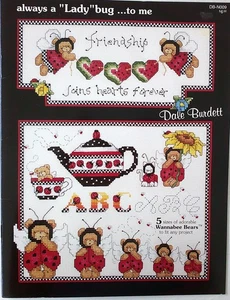 Dale Burdett Always a "Lady" Bug ... To Me Wannabee Bears Cross Stitch Charts - Picture 1 of 2