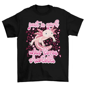 Just A Girl Who Loves AXOLOTL T-Shirt Kids Girls Quality Funny Gift Top - Picture 1 of 8