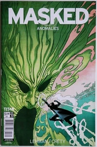 Masked Anomalies #3A - Titan Comics - Serge Lehman - Stephane Crety - Bild 1 von 1