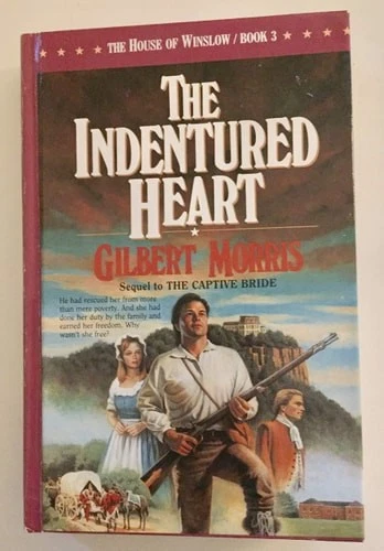 The Indentured Heart (The House of Winslow #3) by Morris, Gilbert, Acceptable Bo - Image 1 of 1
