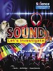 Sound: Let's Investigate (Science Essentials Key Stage 2) By Victoria Dobney The