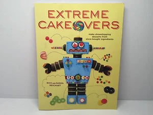 Extreme Cakeovers - Make Show Stopping Desserts From Store Bought Ingredients - Picture 1 of 3