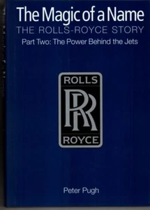 The Magic of a Name: The Rolls-Royce Story, Part 2  - Picture 1 of 1