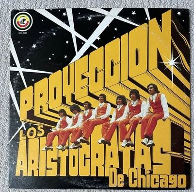 Los Aristócratas De Chicago Proyección LP Vinyl 1975 Musimex MM-5083 VG+/VG+ - Image 1 of 4