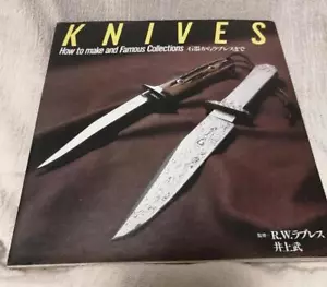 Knives R.W. Loveless How to make and Famous Collections Book Knives Japanese - Picture 1 of 3