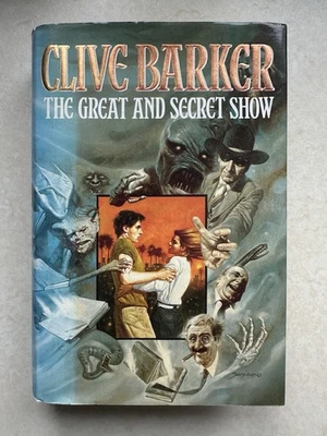 The Great And Secret Show - Clive Barker - First Edition Hardback 1989 - Image 1 of 4
