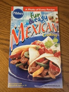 Vintage 2001 Pillsbury Mexican Cooking Cookbook Recipes Cook Book Paperback - Picture 1 of 1