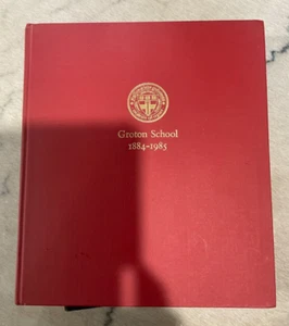 TRUSTEES OF GROTON SCHOOL 1884-1985  prep Choate St Pauls Andover Exeter Trinity - Bild 1 von 3