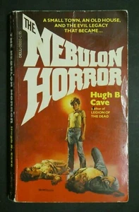 Hugh B. Cave Signed The Nebulon Horror 1980 1st Edition Book Novel - Picture 1 of 3
