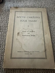 1941 South Carolina Folk Tales USC book Animals Supernatural Beings - Bild 1 von 6