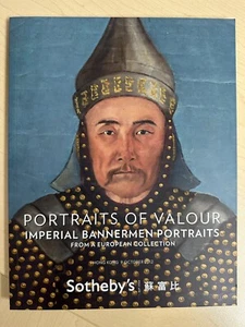 Sotheby's Portraits of Valour Imperial Bannermen Portraits Hong Kong 2012 - Bild 1 von 3