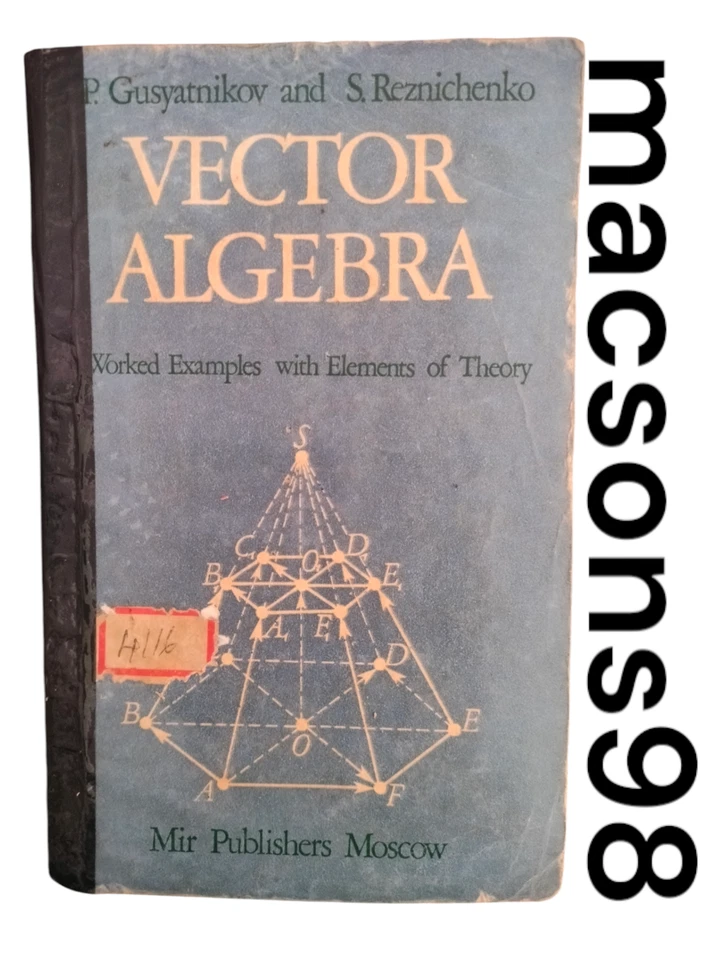 Vector Algebra by P. Gusyatnikov Mir Publishers Moscow 1988 - Image 1 of 4