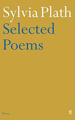 Sylvia Plath - Selected Poems (Faber Poetry) by Sylvia Plath Paperback Book The - Image 1 of 2