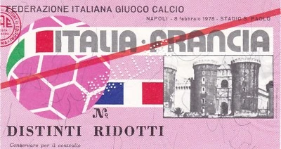 Calcio/Football Biglietto Ingresso Stadio Italia - Francia 08-02-1978 a Napoli - Immagine 1 di 2