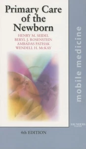Primary Care of the Newborn: Mobile Medicine Series 4th Edition 2006 Paperback - Picture 1 of 1