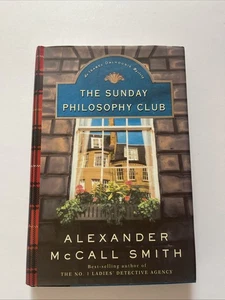 Sunday Philosophy Club by Alexander McCall Smith (2004, Hardcover) - Imagen 1 de 4