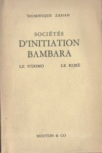 Sociétés initiation bambara. Dominique Zahan. Mouton & Co. 1960. SL1 - Picture 1 of 1