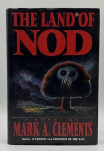THE LAND OF NOD Mark A Clements / Signed 1st Edition 1995 - Picture 1 of 16