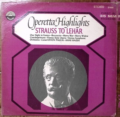 ANTON PAULIK HANS HAGEN OPERETTA HIGHLIGHTS STRAUSS TO LEHAR VINYL LP 190-82 - Image 1 of 4