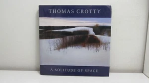 Crotty: A Solitude of Space, Down East Books 2003, Signed! - Picture 1 of 12