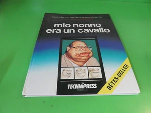 Mi Abuelo Era Un Caballo - Autores Varios - TECHNIPRESS 1986 - Pref. Costanzo - Imagen 1 de 15