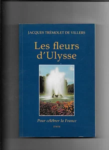 Les fleurs d'Ulysse - Jacques Trémolet de Villiers - Foto 1 di 1