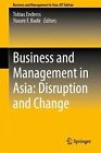 Business and Management in Asia: Disruption and Change by Tobias Endress Hardcov