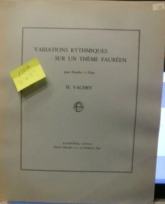 Oboe & Piano Variations Rythmiques Sur un Theme Faureen By H Vachey New Copy C43 - Image 1 of 4
