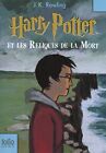 Harry Potter et les reliques de la ..., Rowling, Joanne