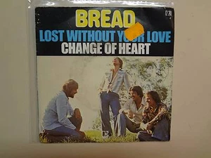 BREAD:(w/David Gates)Lost Without Your Love-Change Of Heart-France 7"Elektra PSL - Picture 1 of 4