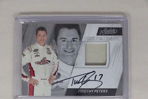 Timothy Peters - 2017 Absolute Racing Relic On-Card Autograph NASCAR - Picture 1 of 2