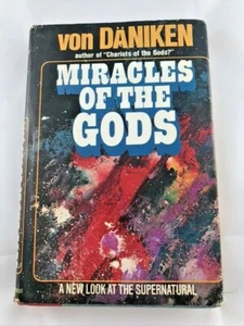 Miracles of the Gods Erich von Daniken HARDCOVER BOOK chariots '75 BCE - Foto 1 di 3