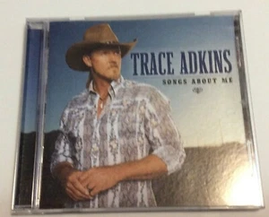 Trace Adkins Songs About Me (2005,CD) Music Compact Disc CD - Imagen 1 de 3