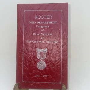 Ohio Civil War Roster Daughters Of Union Veterans  (1946-1947) - Picture 1 of 4