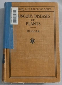Fungus Diseases of Plants by Benjamin Duggar 1909 Ginn and Company - Bild 1 von 8