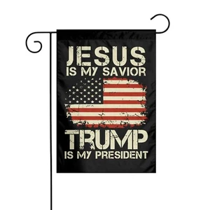 Jesus is My Savior Trump is My President 2024 Garden Flags 12x18 Inch Preside... - Picture 1 of 8