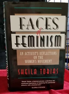 Faces of Feminism, by Sheila Tobias, FIRST EDITION SIGNED BY AUTHOR - Bild 1 von 4