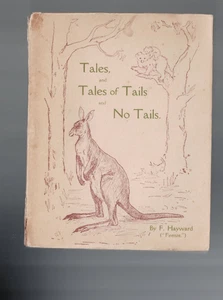 CHILDRENS ,TALES AND TALES of TAILS and NO TAILS by F HAYWARD , 1920 , illus KAY - Bild 1 von 1