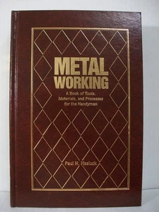 Metal Working a Book of Tools and Processes by Hasluck - Imagen 1 de 1