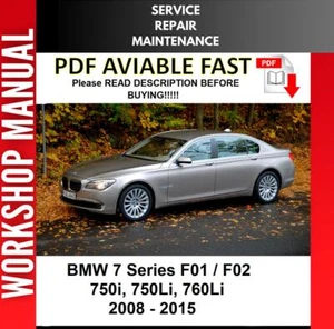 BMW 7 SERIES F01 F02 2008 2009 2010 2011 2012 SERVICE REPAIR WORKSHOP MANUAL - Picture 1 of 1